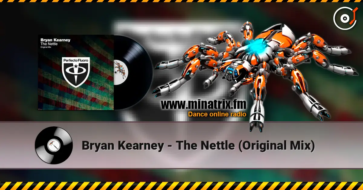 Bryan Kearney - The Nettle (Original Mix) escuchar online en alta calidad | Minatrix.FM