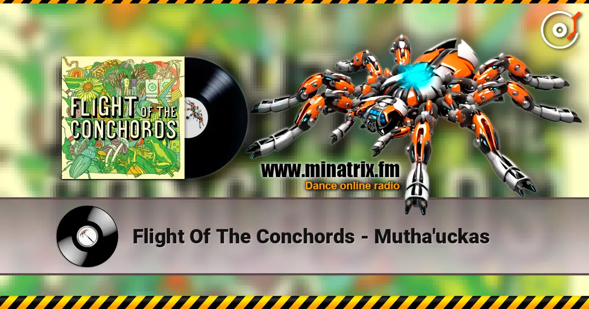 Flight Of The Conchords - Mutha'uckas escuchar online en alta calidad | Minatrix.FM