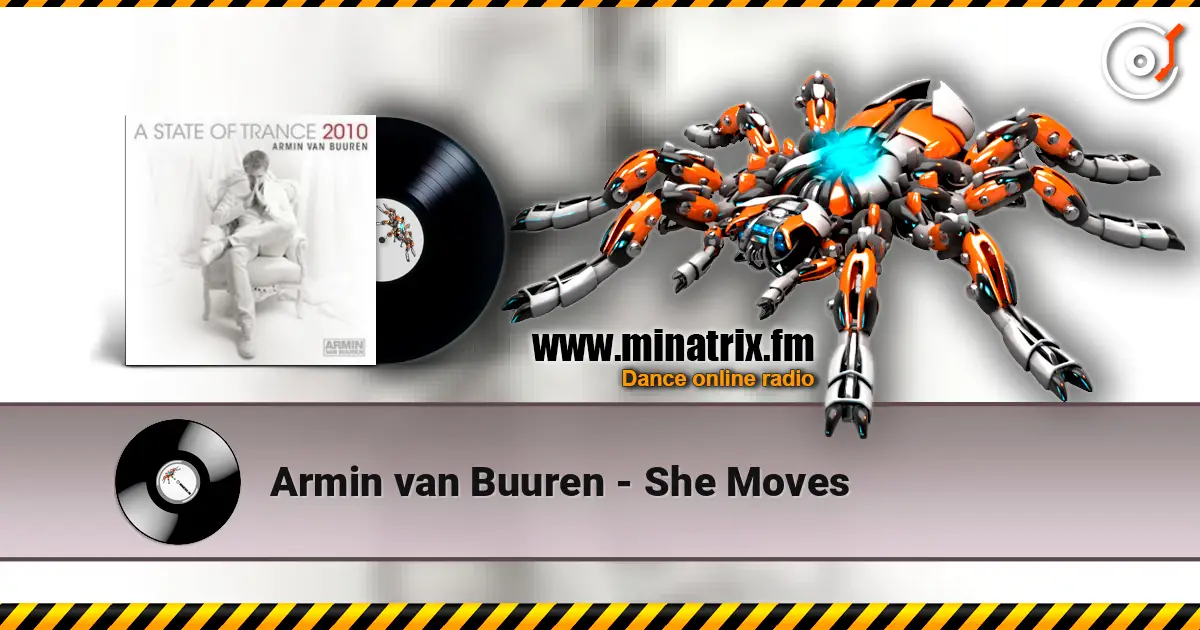 Armin van Buuren - She Moves слухати онлайн у високій якості | Minatrix.FM
