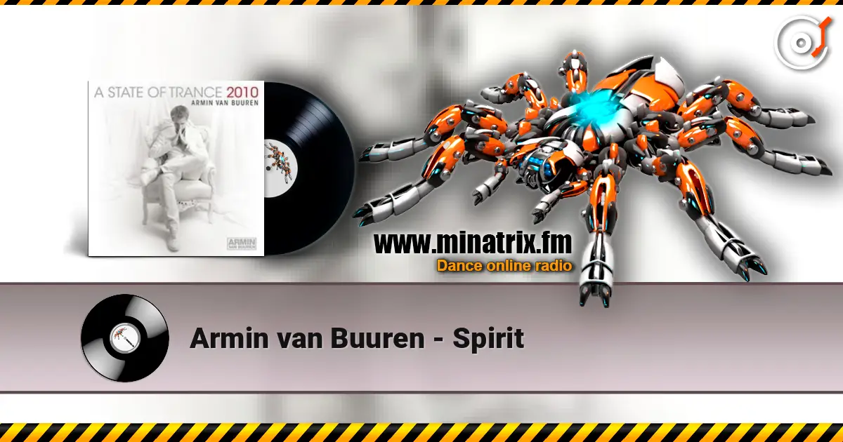 Armin van Buuren - Spirit escuchar online en alta calidad | Minatrix.FM