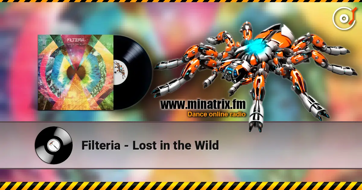 Filteria - Lost in the Wild escuchar online en alta calidad | Minatrix.FM
