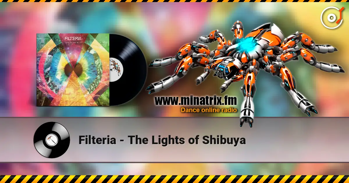 Filteria - The Lights of Shibuya escuchar online en alta calidad | Minatrix.FM