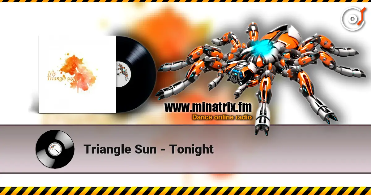Triangle Sun - Tonight escuchar online en alta calidad | Minatrix.FM