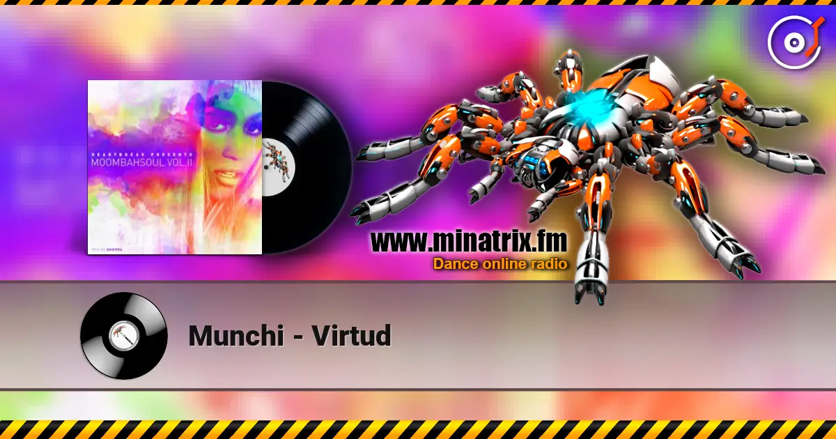 Munchi - Virtud escuchar online en alta calidad | Minatrix.FM