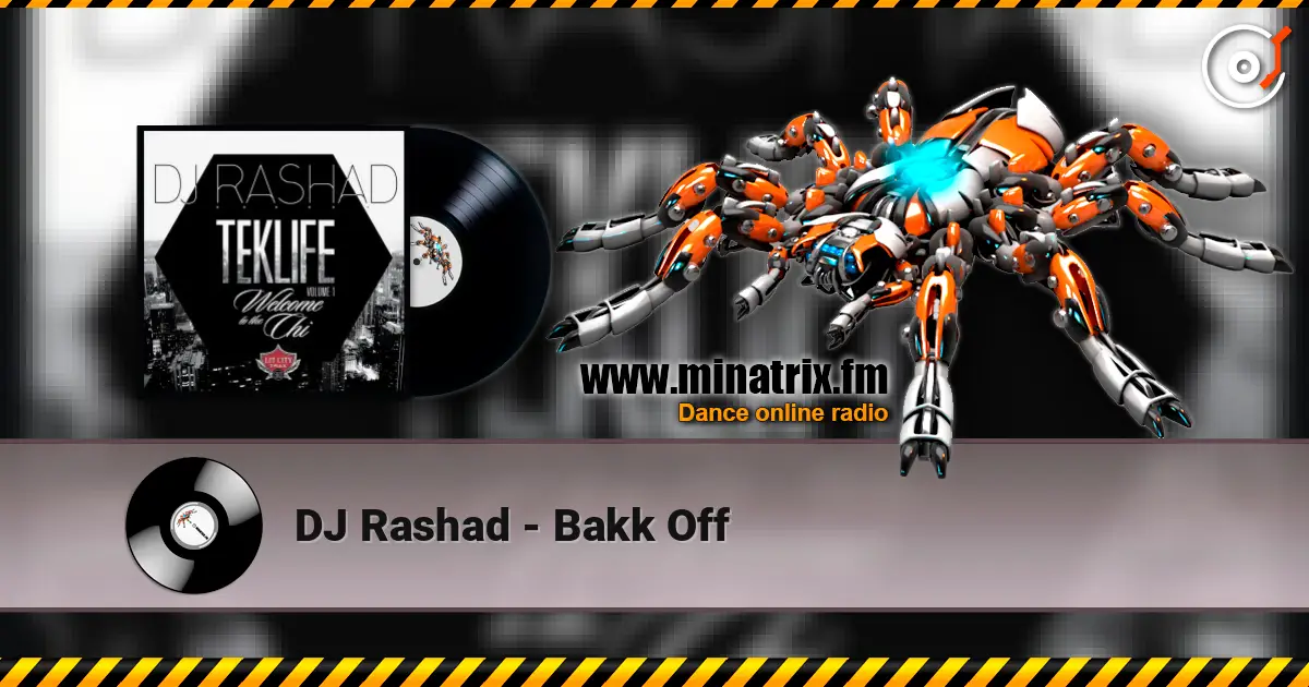 DJ Rashad - Bakk Off escuchar online en alta calidad | Minatrix.FM