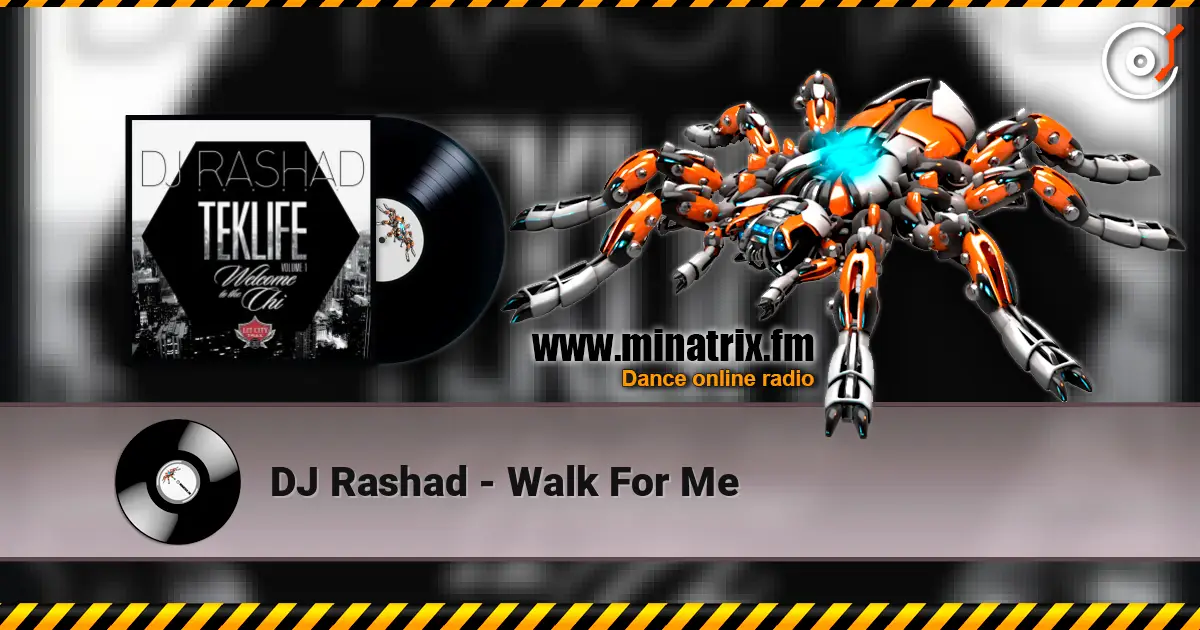 DJ Rashad - Walk For Me escuchar online en alta calidad | Minatrix.FM