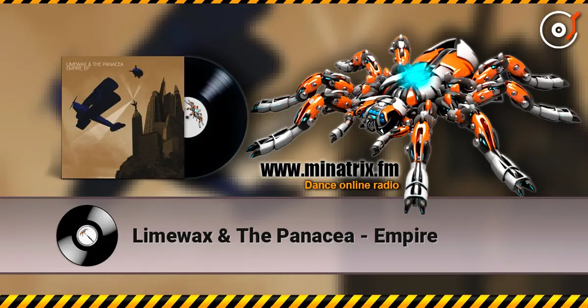 Limewax & The Panacea - Empire слухати онлайн у високій якості | Minatrix.FM