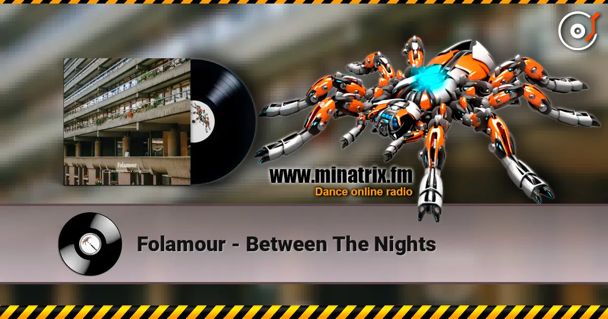 Folamour - Between The Nights слухати онлайн у високій якості | Minatrix.FM
