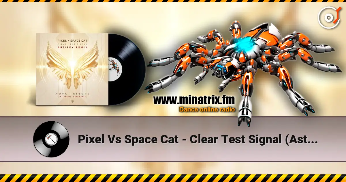 Pixel Vs Space Cat - Clear Test Signal (Astrix Rmx) escuchar online en alta calidad | Minatrix.FM