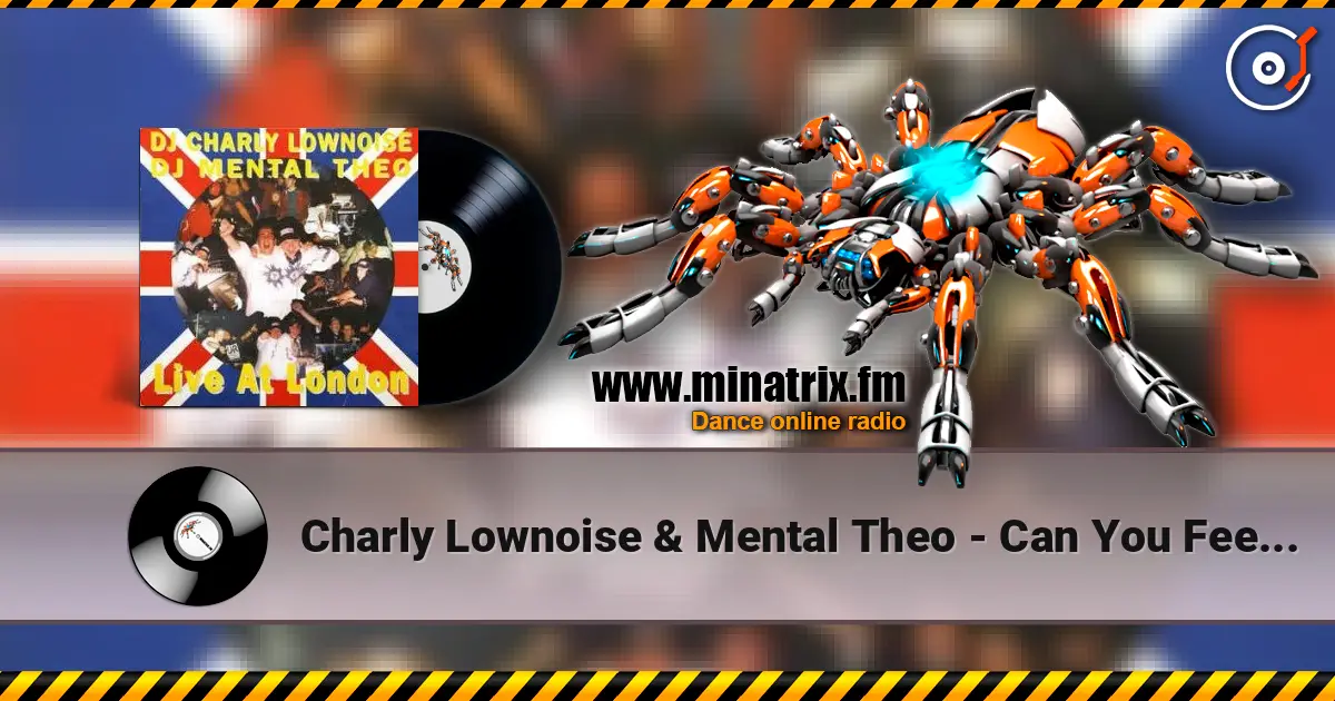 Charly Lownoise & Mental Theo - Can You Feel It escuchar online en alta calidad | Minatrix.FM