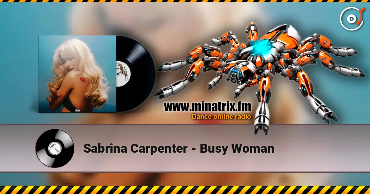 Sabrina Carpenter - Busy Woman escuchar online en alta calidad | Minatrix.FM