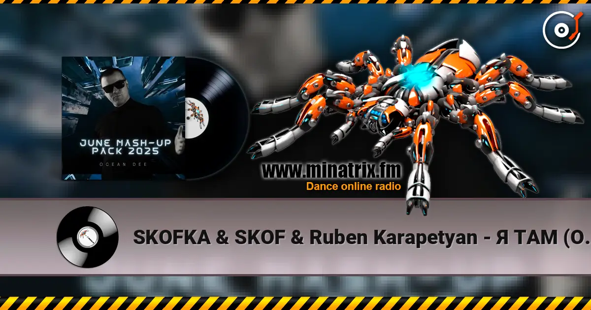 SKOFKA & SKOF & Ruben Karapetyan - Я ТАМ (Ocean Dee Edit) escuchar online en alta calidad | Minatrix.FM