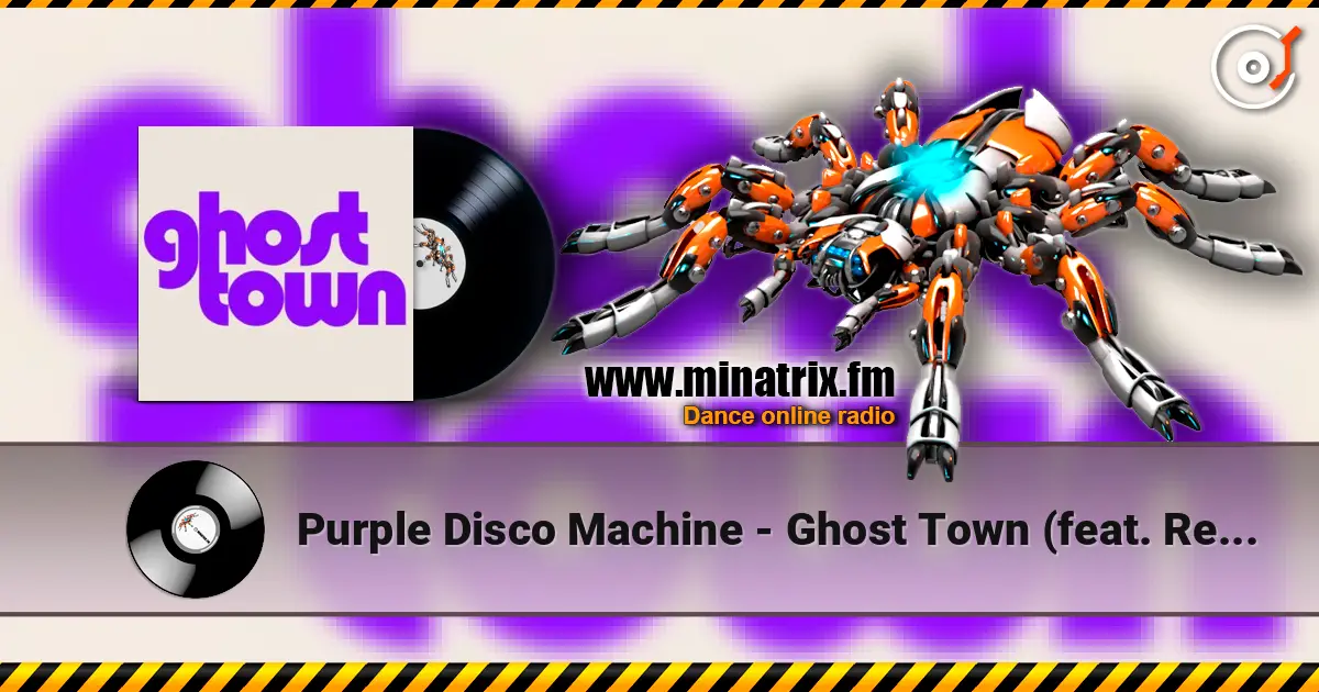 Purple Disco Machine - Ghost Town (feat. Retrosonix) escuchar online en alta calidad | Minatrix.FM