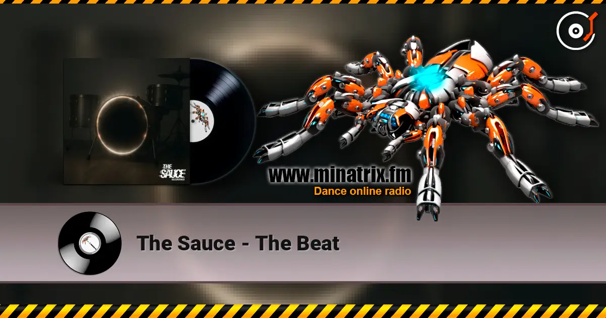 The Sauce - The Beat слухати онлайн у високій якості | Minatrix.FM