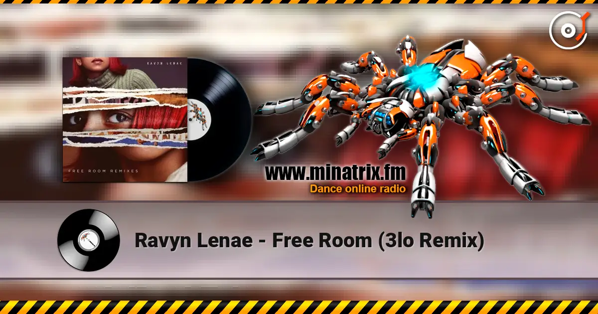 Ravyn Lenae - Free Room (3lo Remix) слухати онлайн у високій якості | Minatrix.FM