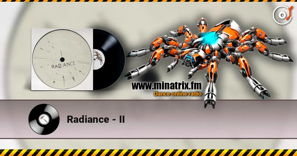 Radiance - II escuchar online en alta calidad | Minatrix.FM
