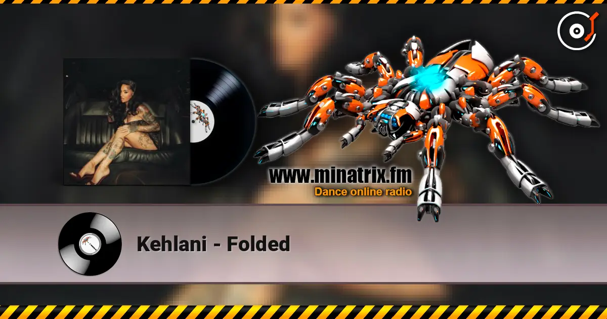 Kehlani - Folded listen online in high quality | Minatrix.FM