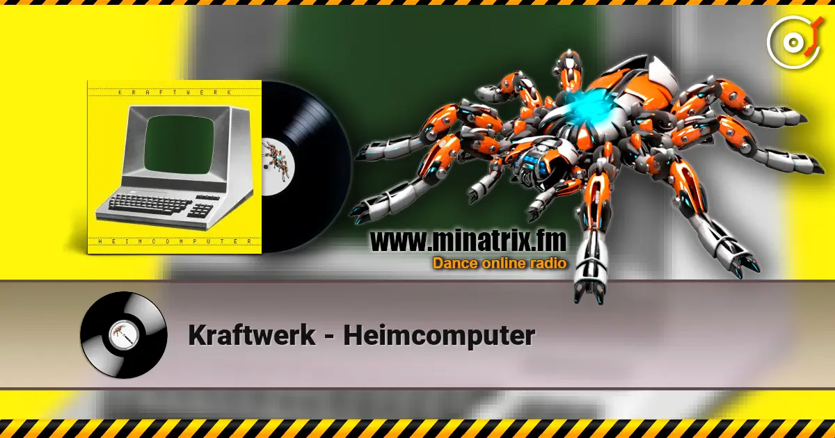 Kraftwerk - Heimcomputer listen online in high quality | Minatrix.FM