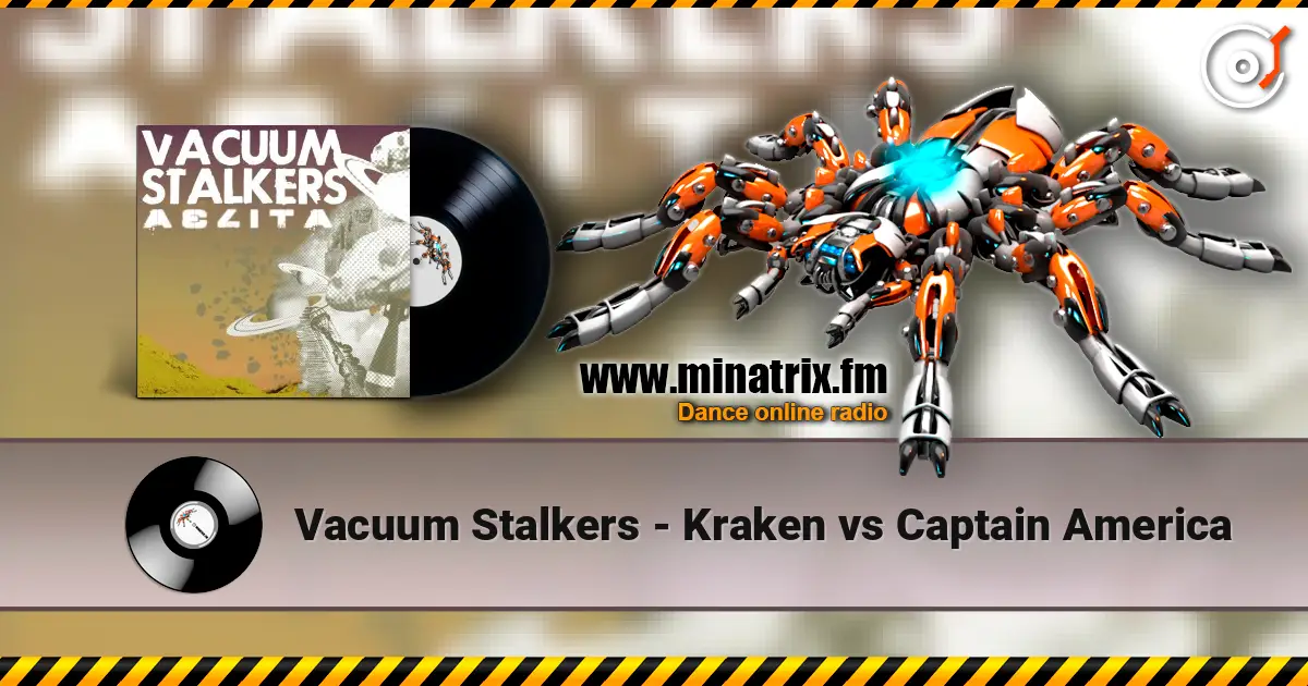 Vacuum Stalkers - Kraken vs Captain America escuchar online en alta calidad | Minatrix.FM