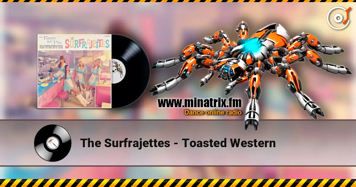The Surfrajettes - Toasted Western escuchar online en alta calidad | Minatrix.FM