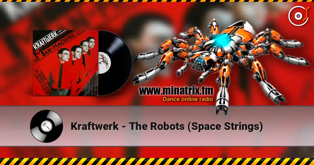 Kraftwerk - The Robots (Space Strings) listen online in high quality | Minatrix.FM