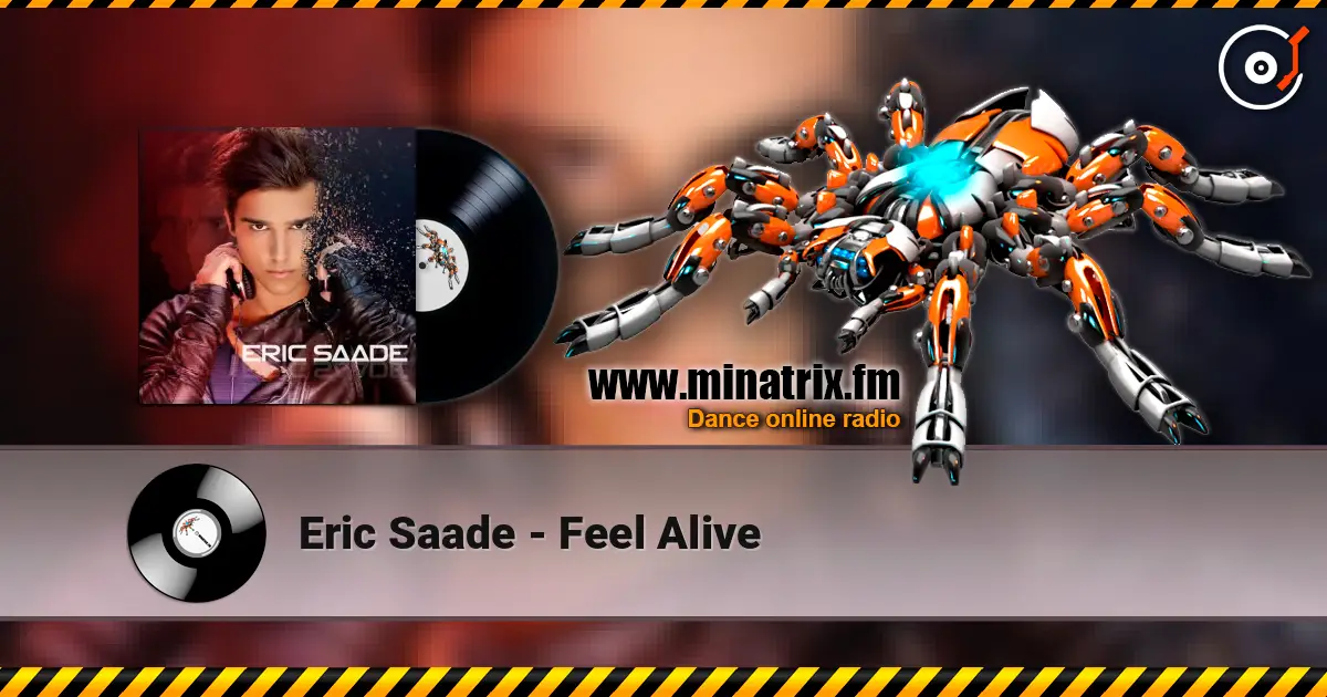Eric Saade - Feel Alive escuchar online en alta calidad | Minatrix.FM