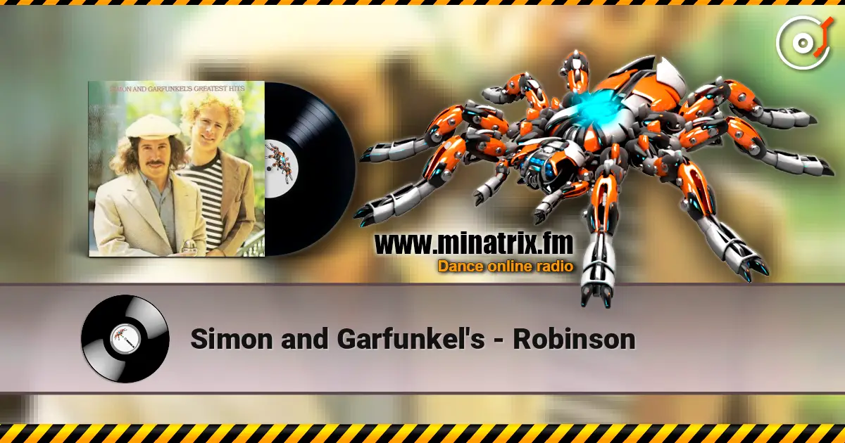 Simon and Garfunkel's - Robinson listen online in high quality | Minatrix.FM