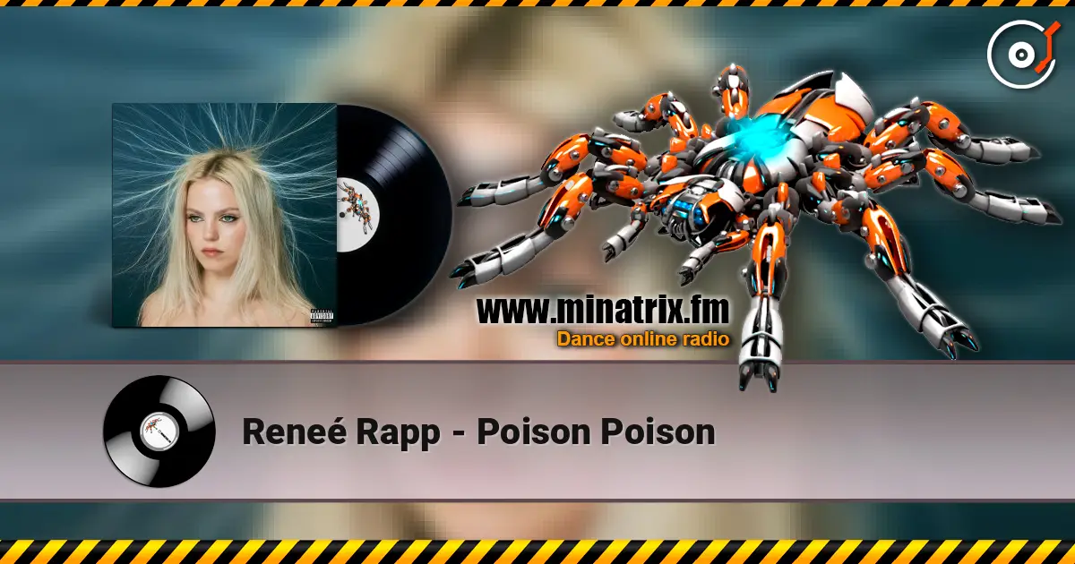 Reneé Rapp - Poison Poison escuchar online en alta calidad | Minatrix.FM