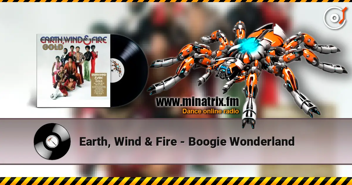 Earth, Wind & Fire - Boogie Wonderland escuchar online en alta calidad | Minatrix.FM