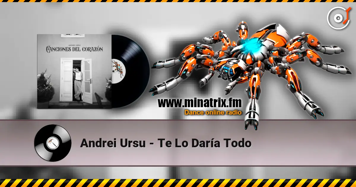 Andrei Ursu - Te Lo Daría Todo escuchar online en alta calidad | Minatrix.FM