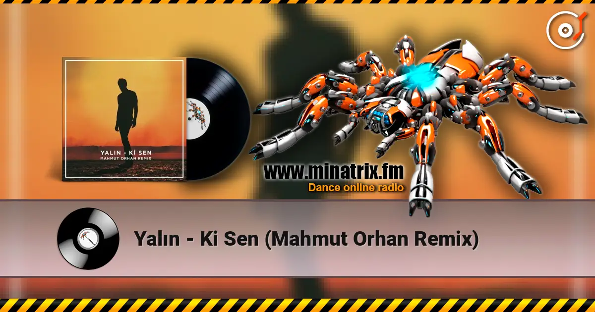Yalın - Ki Sen (Mahmut Orhan Remix) escuchar online en alta calidad | Minatrix.FM