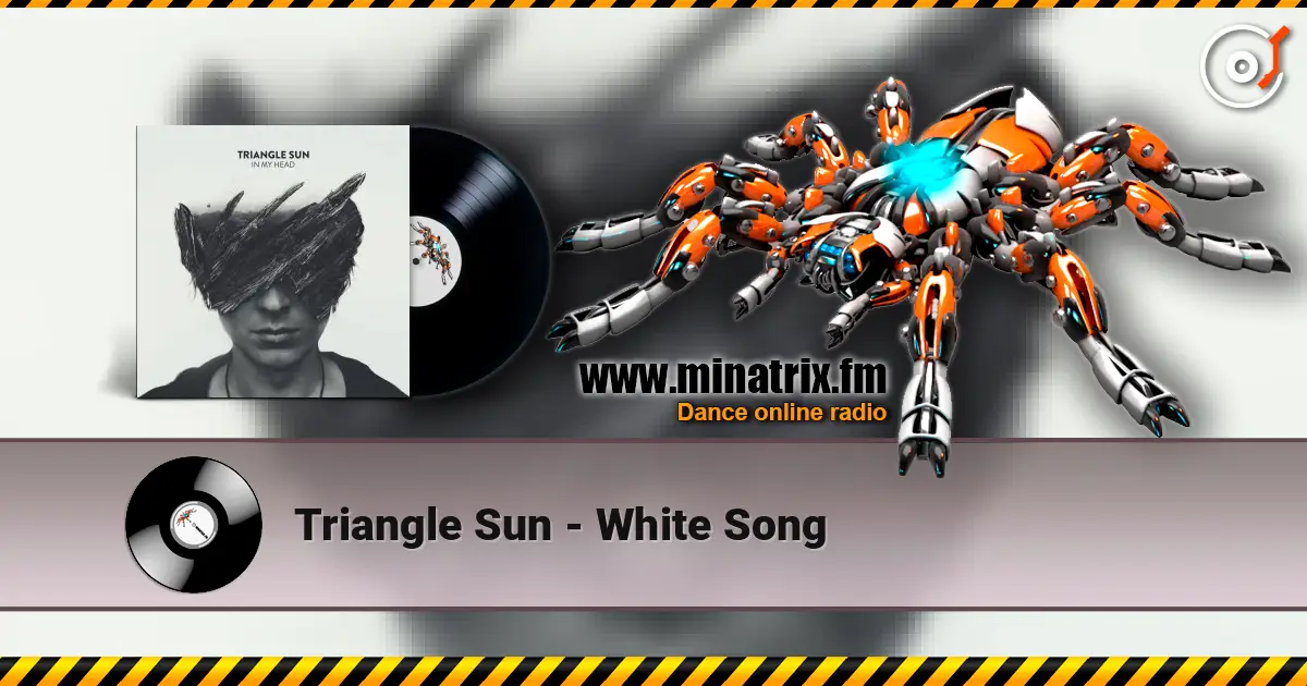 Triangle Sun - White Song escuchar online en alta calidad | Minatrix.FM