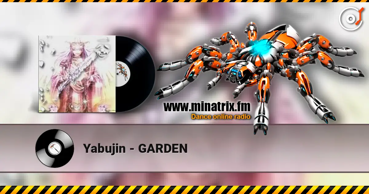 Yabujin - GARDEN listen online in high quality | Minatrix.FM