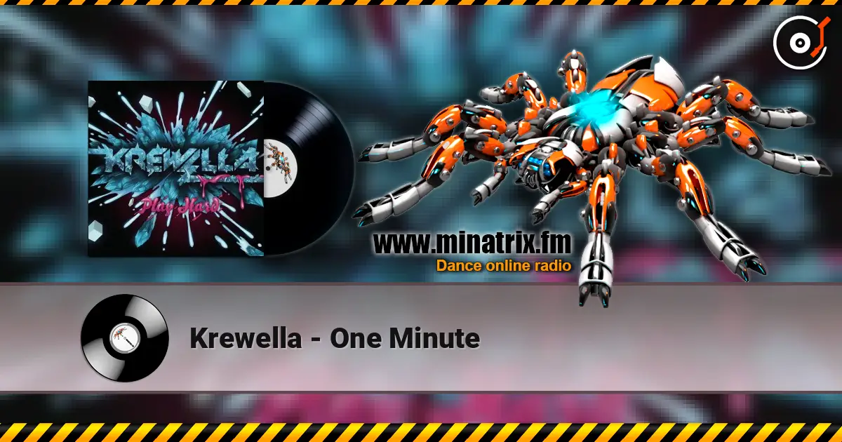 Krewella - One Minute escuchar online en alta calidad | Minatrix.FM