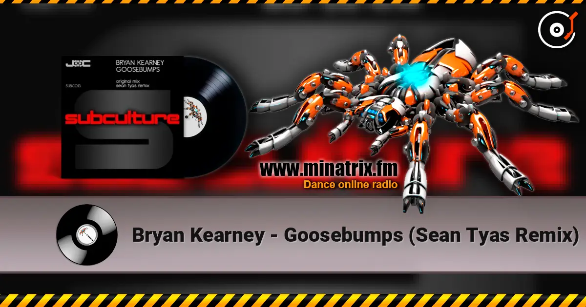 Bryan Kearney - Goosebumps (Sean Tyas Remix) escuchar online en alta calidad | Minatrix.FM