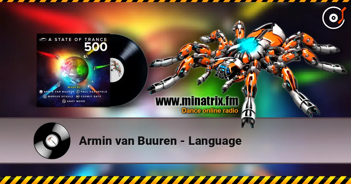 Armin van Buuren - Language слухати онлайн у високій якості | Minatrix.FM