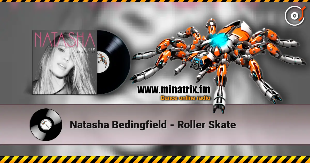 Natasha Bedingfield - Roller Skate escuchar online en alta calidad | Minatrix.FM