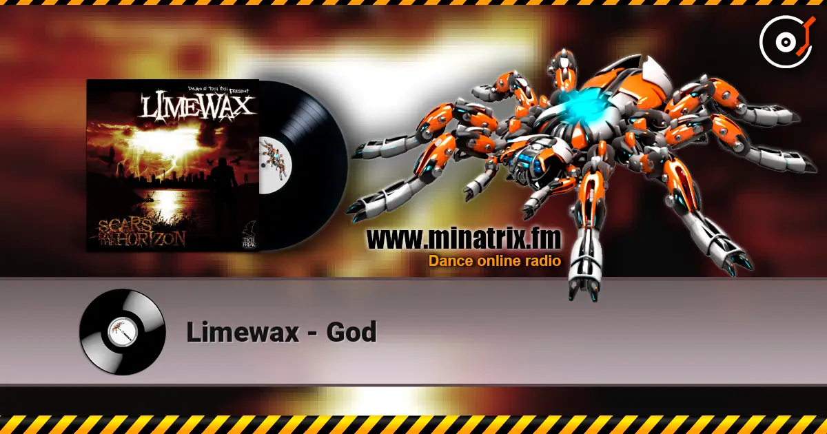 Limewax - God escuchar online en alta calidad | Minatrix.FM