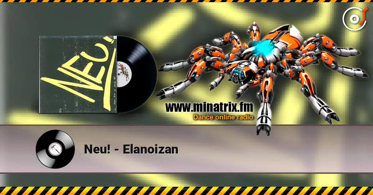 Neu! - Elanoizan escuchar online en alta calidad | Minatrix.FM