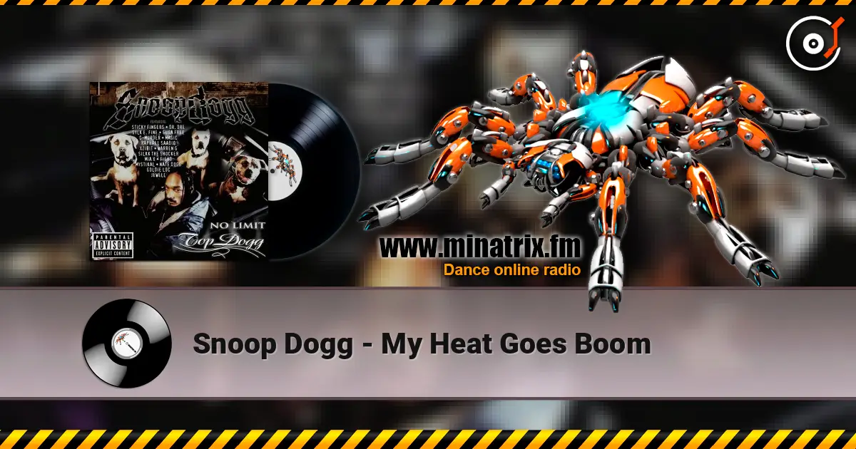 Snoop Dogg - My Heat Goes Boom escuchar online en alta calidad | Minatrix.FM