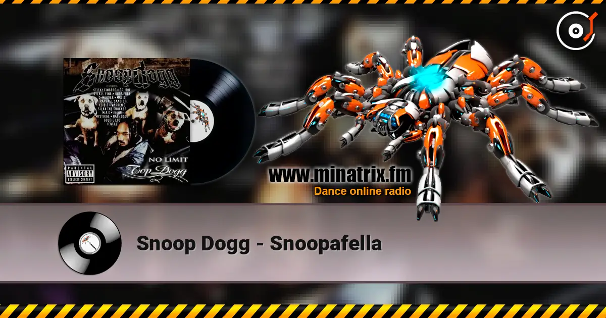 Snoop Dogg - Snoopafella escuchar online en alta calidad | Minatrix.FM