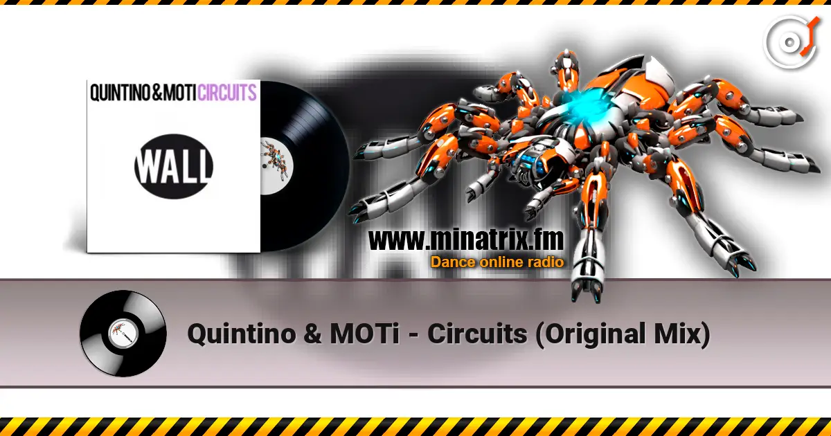 Quintino & MOTi - Circuits (Original Mix) escuchar online en alta calidad | Minatrix.FM