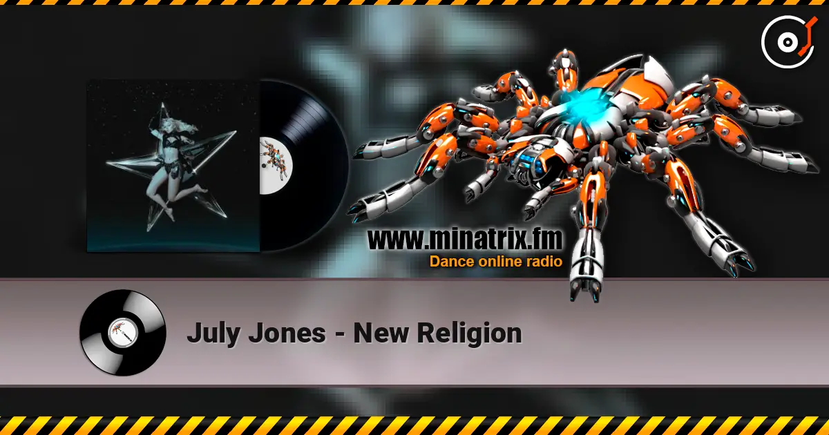 July Jones - New Religion escuchar online en alta calidad | Minatrix.FM