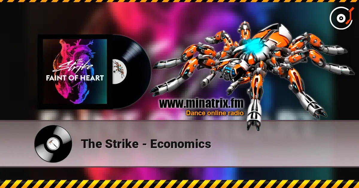 The Strike - Economics escuchar online en alta calidad | Minatrix.FM