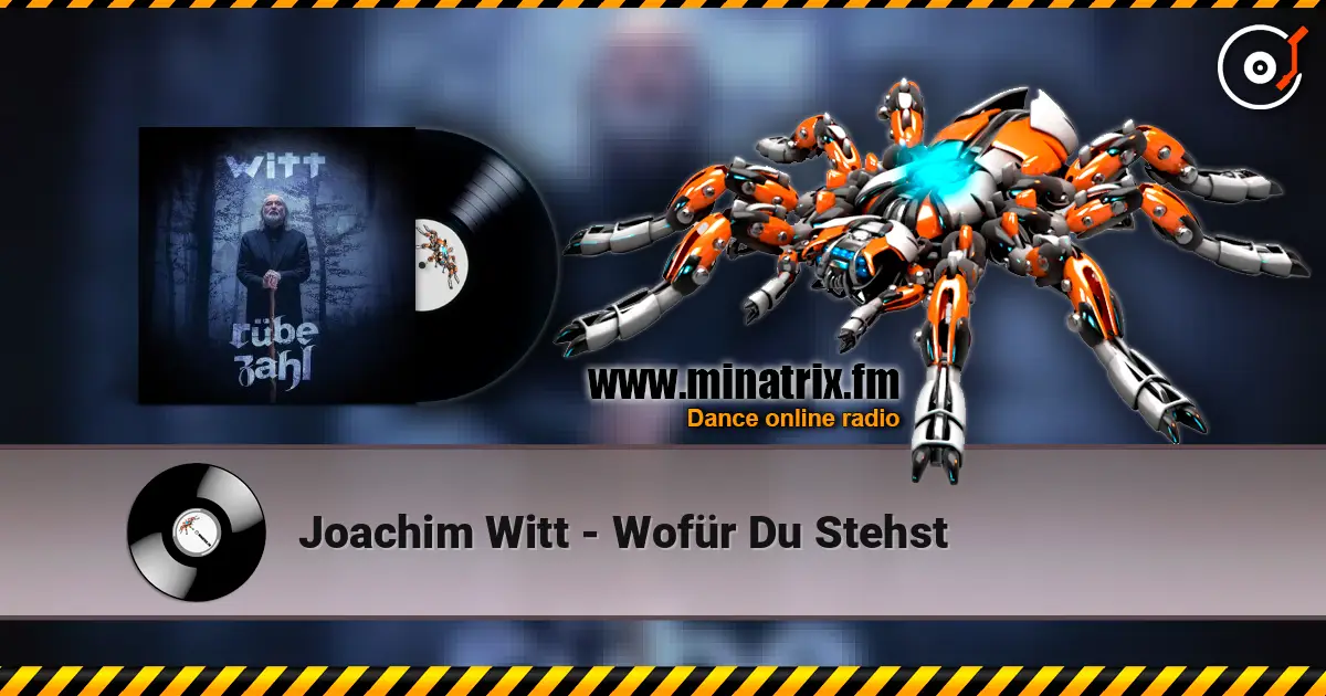 Joachim Witt - Wofür Du Stehst listen online in high quality | Minatrix.FM