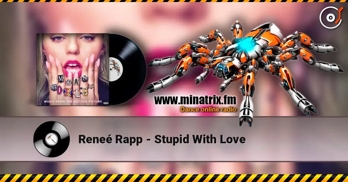 Reneé Rapp - Stupid With Love escuchar online en alta calidad | Minatrix.FM