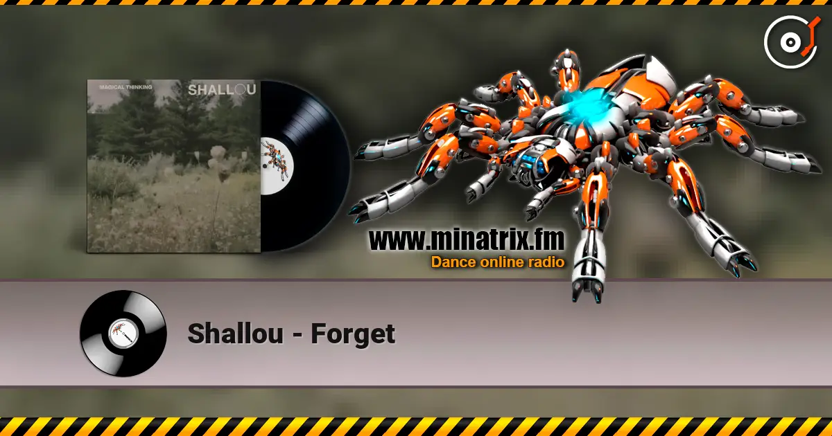 Shallou - Forget escuchar online en alta calidad | Minatrix.FM