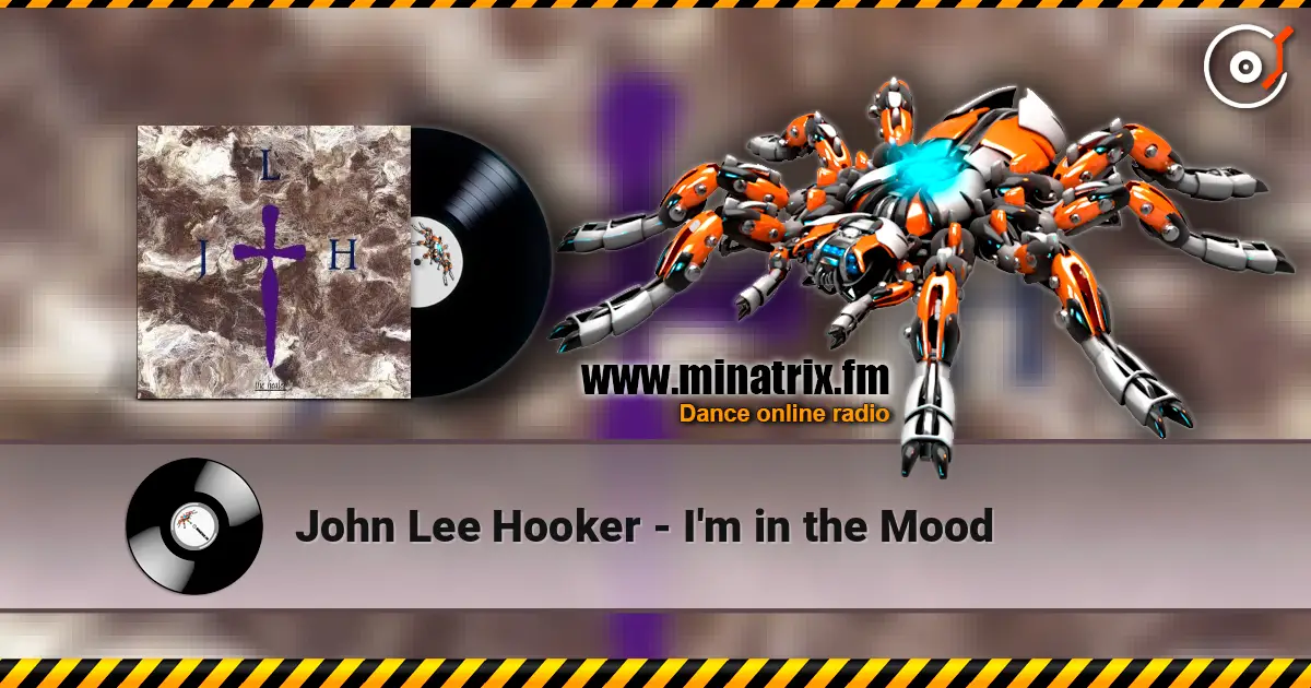 John Lee Hooker - I'm in the Mood escuchar online en alta calidad | Minatrix.FM