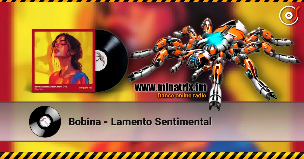 Bobina - Lamento Sentimental escuchar online en alta calidad | Minatrix.FM