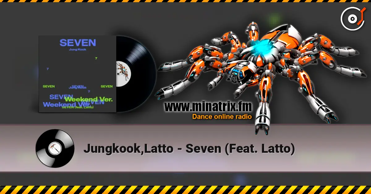 Jungkook,Latto - Seven (Feat. Latto) escuchar online en alta calidad | Minatrix.FM